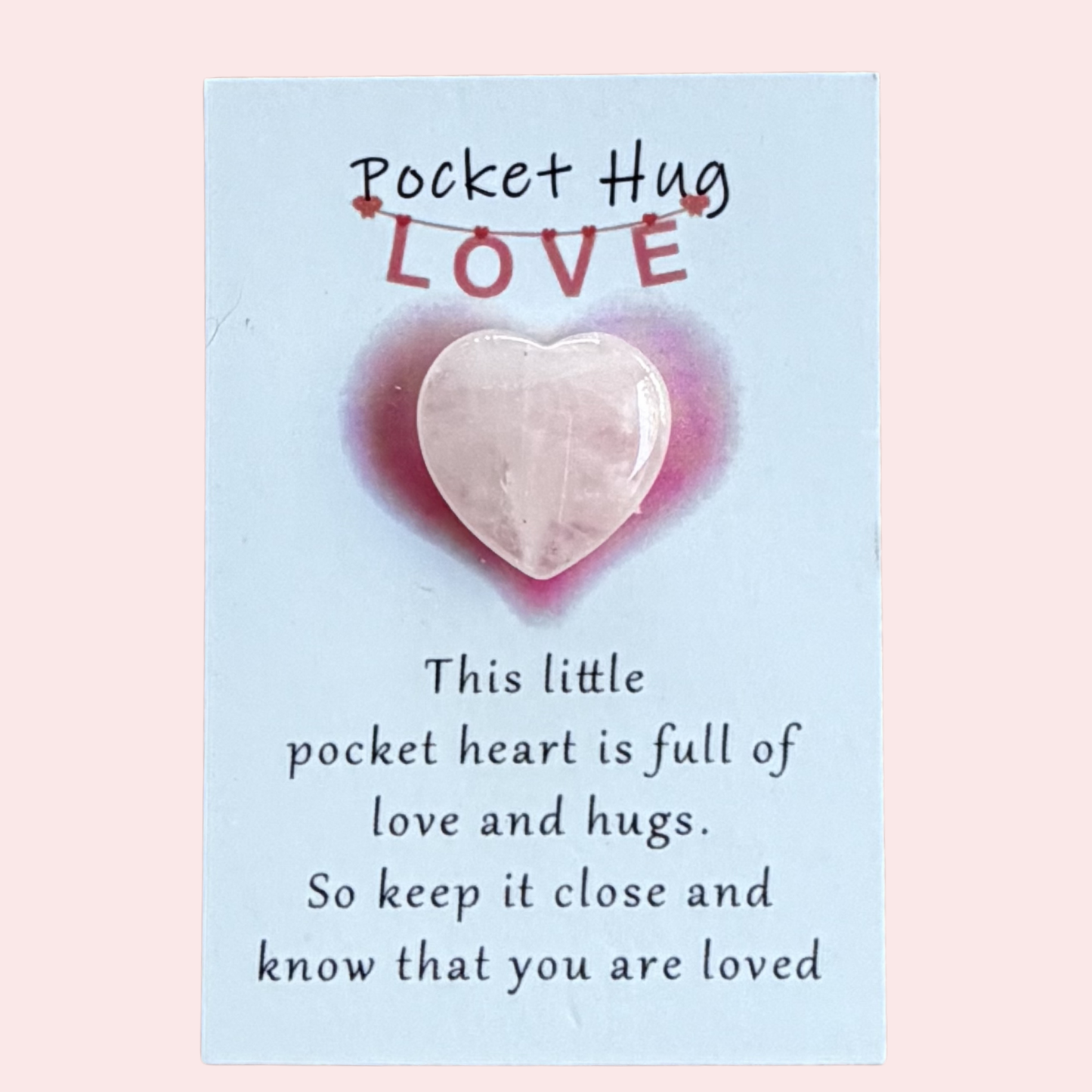 Pocket Love Hug - Rose Quartz Keepsake Token