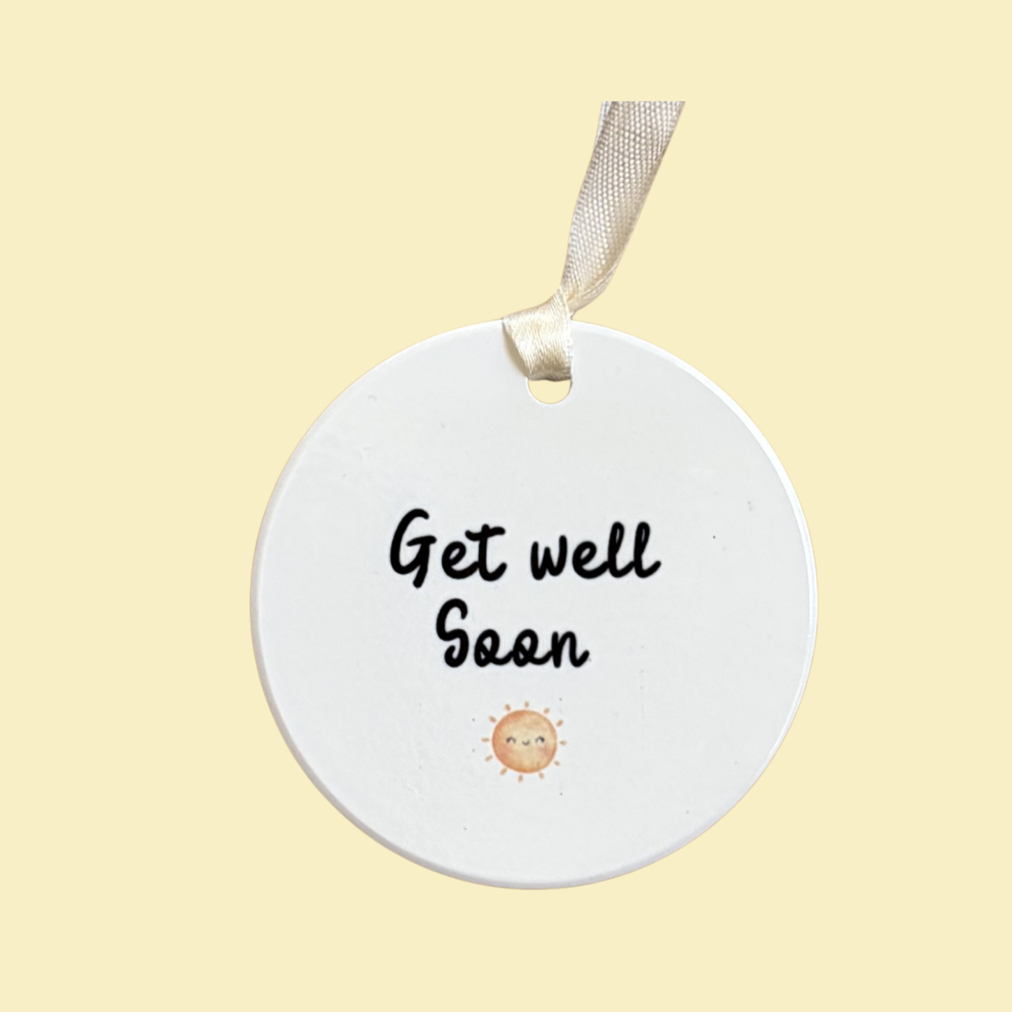 Get Well Soon- Ceramic Hanging Keepsake
